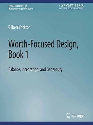 cover image of Worth-Focused Design, Book 1